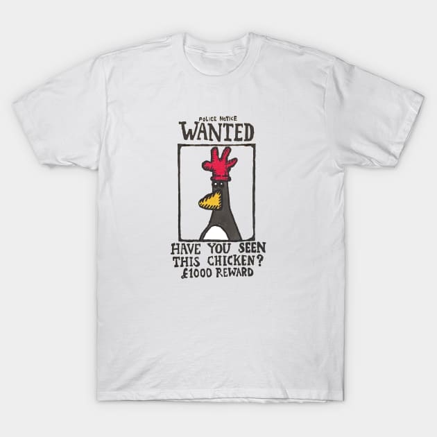 Poster Wanted Have You Seen This Chicken T-Shirt by Ac Vai